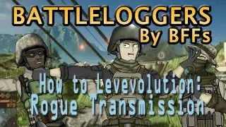 Battleloggers - How to Levolution: Rogue Transmission
