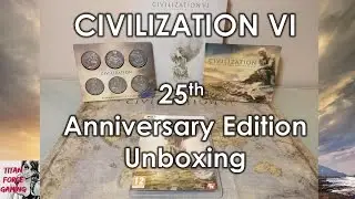 Sid Meier's Civilization VI 25th Anniversary Edition Unboxing w/ Art Book, Coin Set & Map HD
