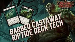 Flesh & Blood - Barbed Castaway Riptide Deck Tech