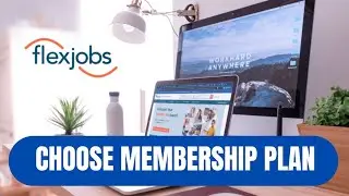 How to Choose Membership Plan on FlexJobs 2026?