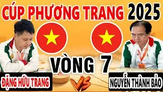 VÒNG 7 - NGUYỄN THÀNH BẢO ( VIỆT NAM ) VS ĐẶNG HỮU TRANG ( VIỆT NAM ) - CUP PHƯƠNG TRANG 2025