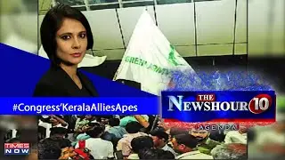 IUML shields predators in Kerala, scraps women's wing; Cong's silence justified?|The Newshour Agenda