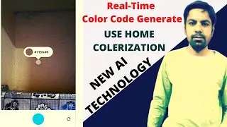 Real-Time Color Code Generate | AI Technology | Home Colorization | By Ahuja Technical Hant