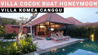 Villa Komea Bali | Villa Honeymoon di Canggu