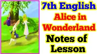 ALICE IN WONDERLAND Notes of lesson 7th English lesson plan, learning outcomes