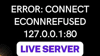 Error: connect ECONNREFUSED 127.0.0.1:80 Live Server VS code solution