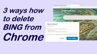 How to remove Bing from Google Chrome