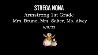 Armstrong Presents: Strega Nona! (Bruno/Salter/Alvey)