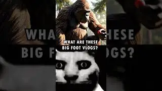 AI Big Foot Vlogs 💀