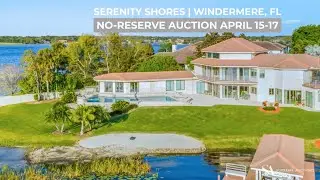 Windermere Florida No-Reserve Auction April 15 - 17th - Stunning Lakefront Property