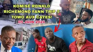Sa Fenk Tonbe! Komisè Ronald Richemond Fann Trip 5 Towo Nan Vil Aux Cayes, Wap Sezi Tande Aksyon Yo
