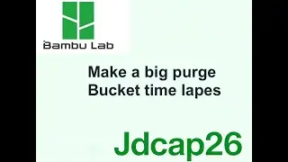 Big purge bucket you  need a time lapse