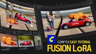 ComfyUI Tutorial Fusion LoRA Easy Compositing