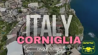 Corniglia, Cinque Terre's Hilltop Gem Italy Stunning 4K Aerial Tour