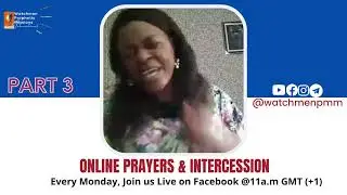 Episode 1, Pt 3 - Online Prayers for Missions and Missionaries, WPM