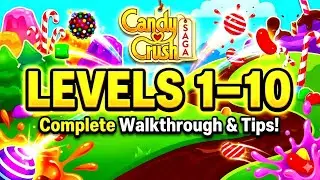 Candy Crush Saga Levels 1&ndash;10 | Complete Walkthrough & Tips 🍭#candy #nepal #games #gameplay #long#yt 