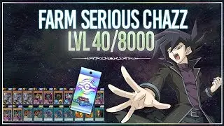 How to Farm Serious Chazz Lvl 40 / 8000 Points [Yu-Gi-Oh! Duel Links]