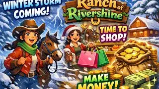 A Winter Storm Is Coming IRL ❄️ Shopping & Making Money in Ranch of Rivershine