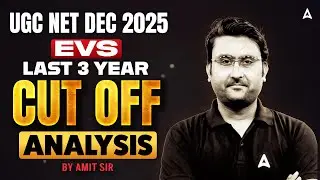UGC NET Environmental Science Cut Off 2025 | UGC NET EVS Last 3 Years Cut Off By Amit Sir