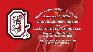 Martin Luther King,  Jr. Classic @  Hoover High School Orrville Red Riders vs Lake Center Christian 
