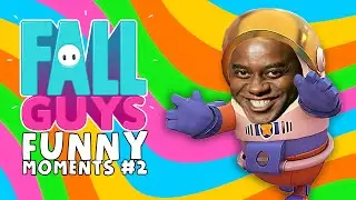 FALL GUYS Funny Moments #2 - FALL GUYS BEST HIGHLIGHTS!