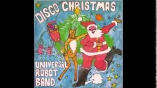 Universal Robot Band - Disco Christmas (DJ Spinelli Remix) (1977)