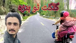 Episode 6 Gilgit to Hunza on 70cc ! solo riding ! Peshawar to Hunza !