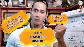 ADE RAI 10 CIRI RESISTENSI INSULIN 