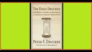 The Daily Drucker - 0106 Practice of Abandonment [20]