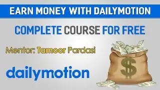 How To Earn Money From Dailymotion Urdu/Hindi Tutorial Part 1