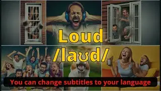 Loud meaning with 5 examples