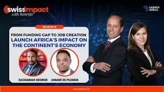 From Funding Gap to Job Creation. Launch Africa&rsquo;s Big Bet