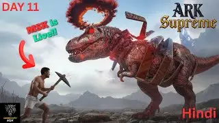 ARK SUPREME MOD NEW START 🔥 | AAJAO KARTE HAI NEW JOURNEY KI SHURUVAT 🔥 | Day 11