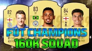 FIFA 19 150K-170K SQUAD BUILDER feat. VARDY, GABRIEL JESUS, ALLI - 150K FUT CHAMPIONS TEAM