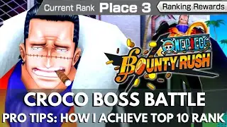 THE SECRET TO HOW I CLIMB UP TO TOP 10 | BAROQUE WORKS BOSS BATTLE | ONE PIECE BOUNTY RUSH OPBR