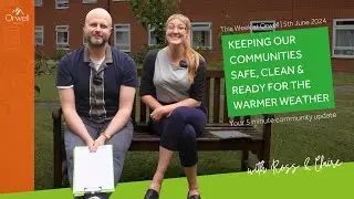 Keeping our communities clean & ready for the warmer weather | This week at Orwell |Weds 5 June 2024