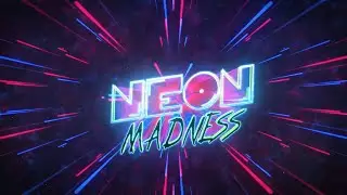 Neon madness trailer
