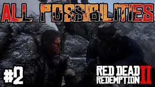RDR2 - Enter, Pursued by a Memory (All Possibilities)