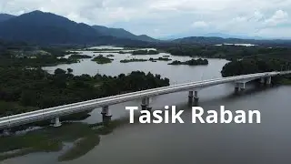 Tasik Raban | Lenggong