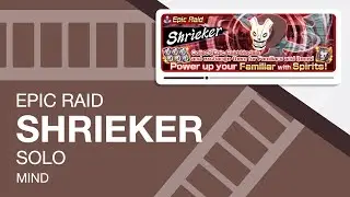 Bleach: Brave Souls || Epic Raid || Shrieker [Mind - Solo]