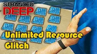 STRANDED DEEP Ошибка с неограниченными ресурсами, часть 2 (ИСПРАВЛЕНО)