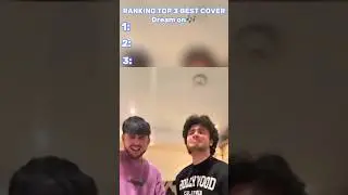 ranking top 3 best cover dream on #popular #duet #coversong #singing