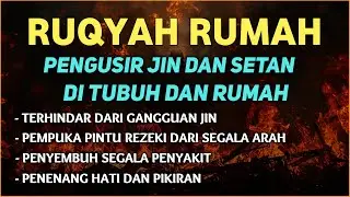 AYAT RUQYAH - RUQYAH RUMAH DAN DIRI SENDIRI PENGUSIR JIN DAN SETAN | Ala Aqel