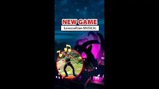 Lovecraftian MUSICAL Game 🎃