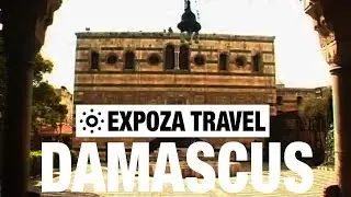 Damascus (Syria) Vacation Travel Video Guide