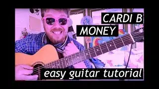 Cardi B - Money // easy guitar tutorial for beginner