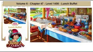 June's Journey - Volume 6 - Chapter 47 - Level 1456 - Lunch Buffet (Complete Gameplay, in order)