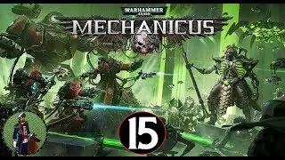 Нужно больше огня | Warhammer 40,000: Механикус, геймплей кампании №15