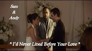 ~* Rookie Blue Sam and Andy - McSwarek - I'd Never Lived Before Your Love *~
