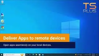 TSplus Remote Access | Web-Enable Windows Apps in Minutes